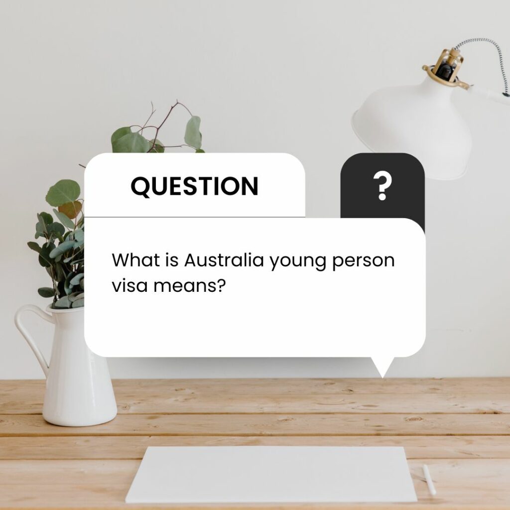 australia young person visa